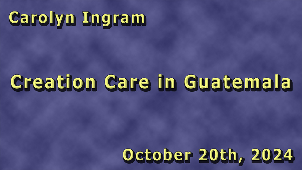 Creation Care in Guatemala