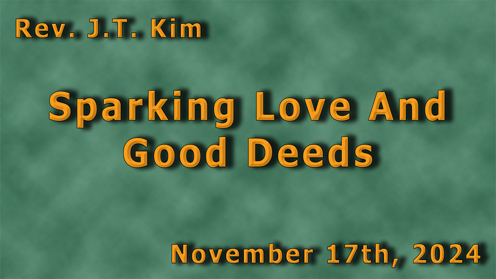 Sparking Love And Good Deeds