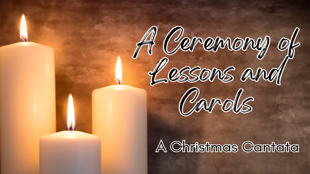 A Ceremony of Lessons and Carols Image