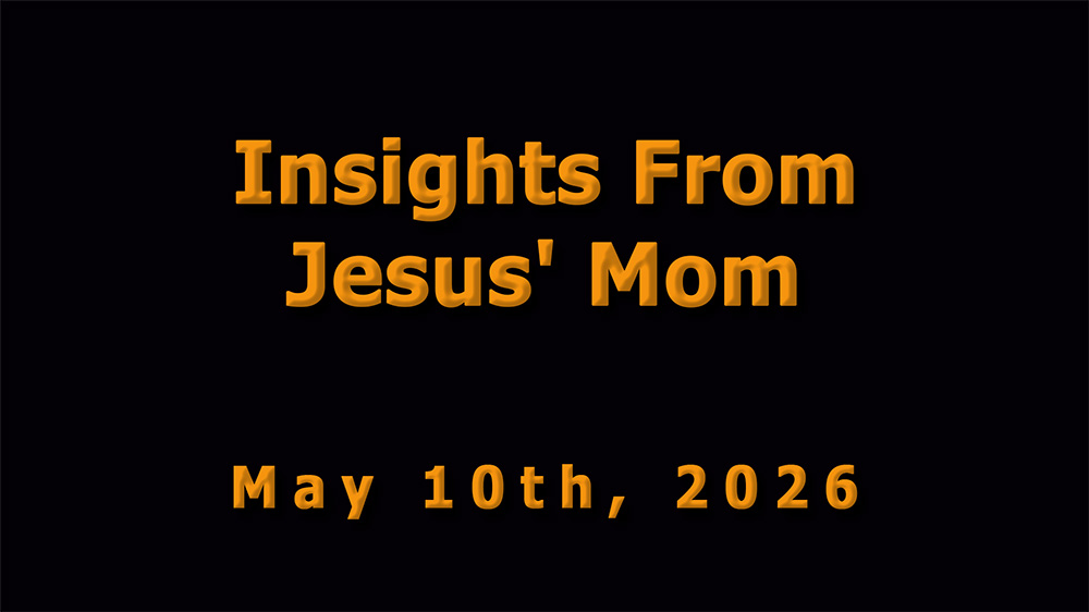 Insights From Jesus' Mom Image
