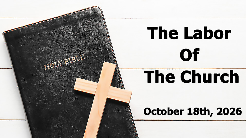 The Labor Of The Church
